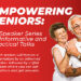 empowering seniors: a speaker series of informative and practical talks
