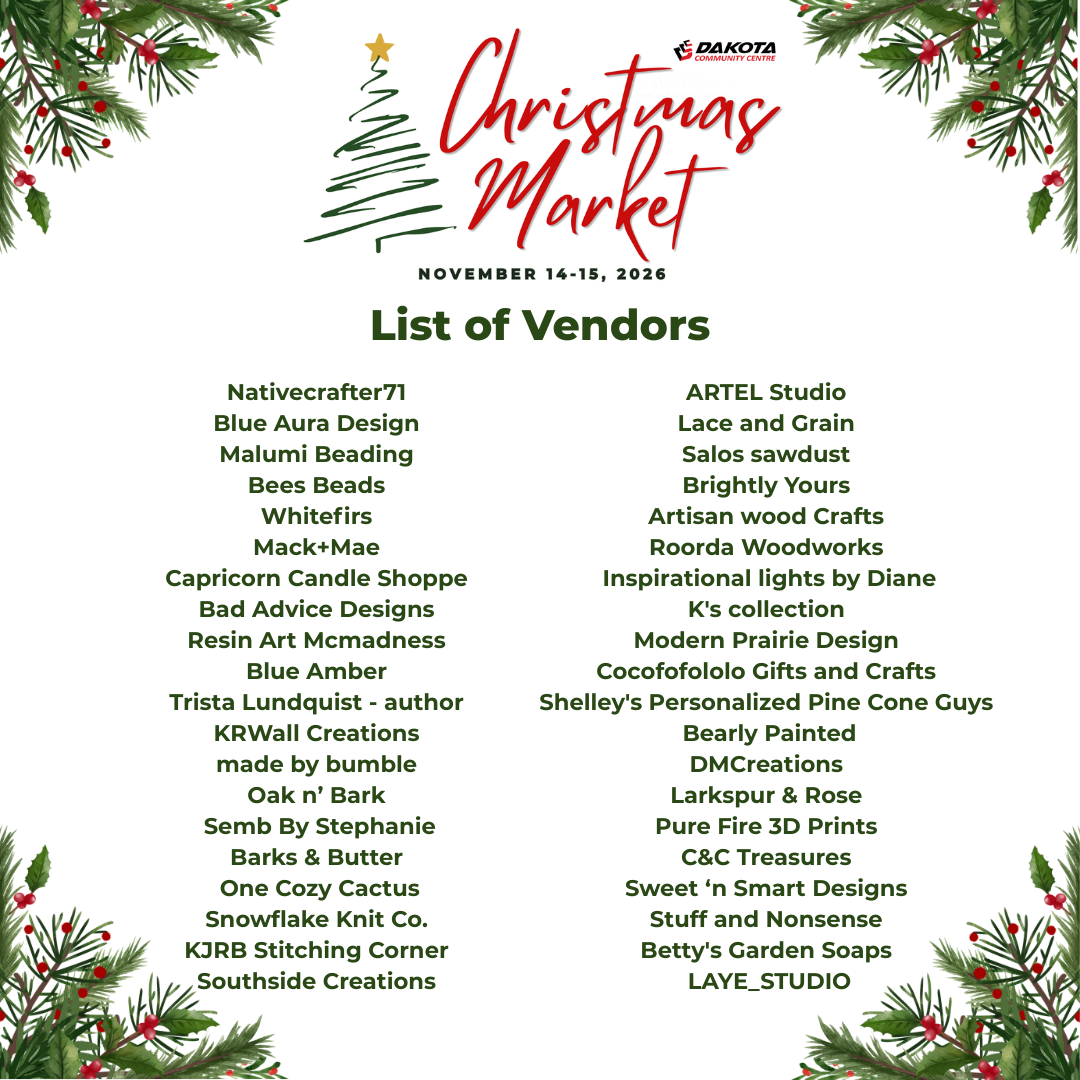 Christmas Market 2026 List of Vendors 3 - Dakota Community Centre - Winnipeg MB